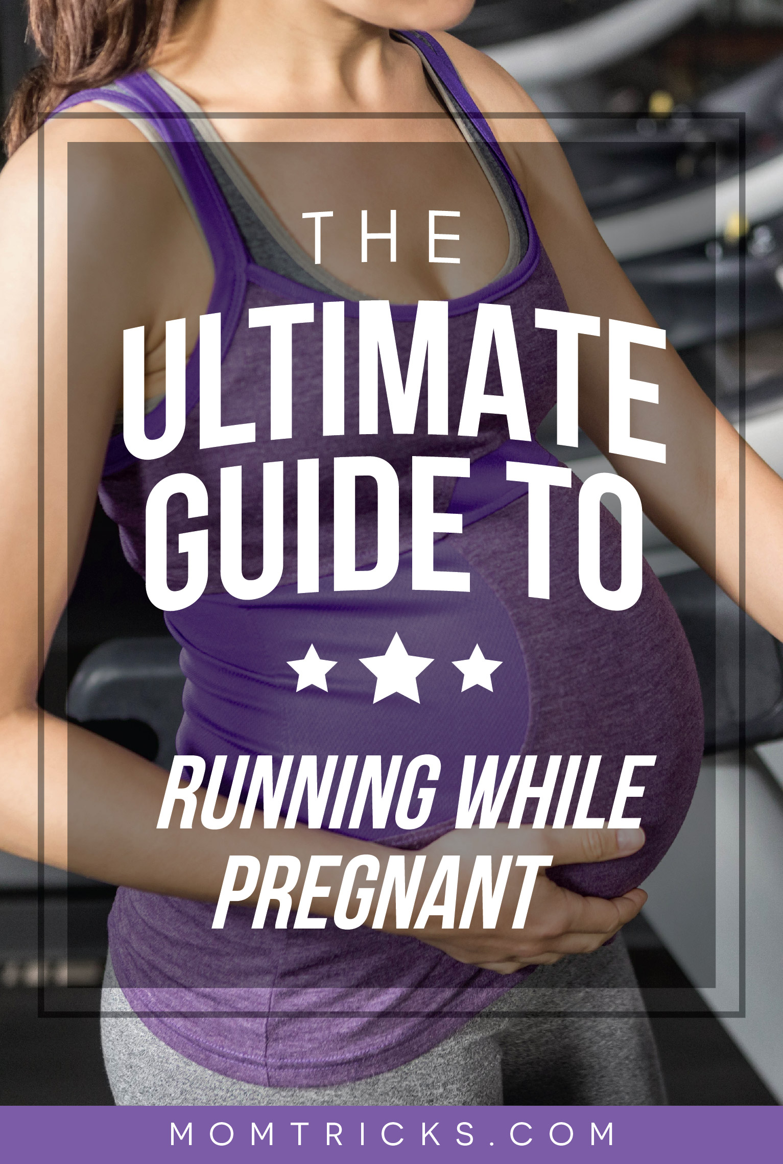 Hit The Pavement The Ultimate Guide to Running While Pregnant